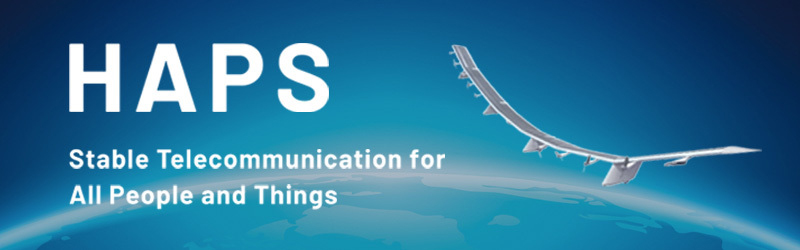 Stable Telecommunication for All People and Things HAPS